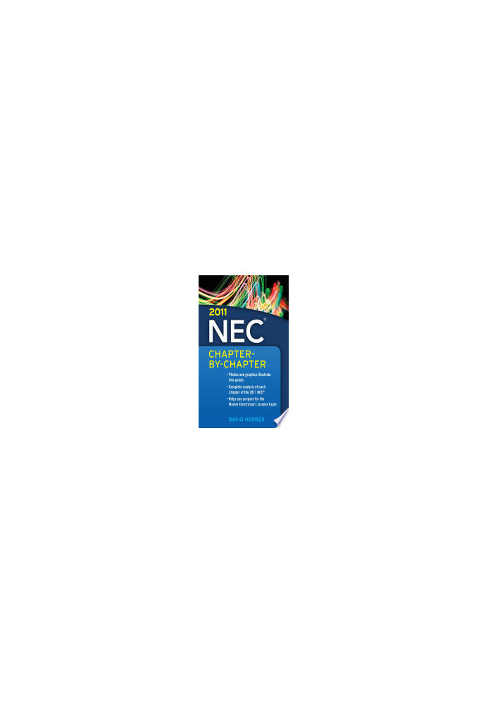2011 National Electrical Code Chapter-By-Chapter