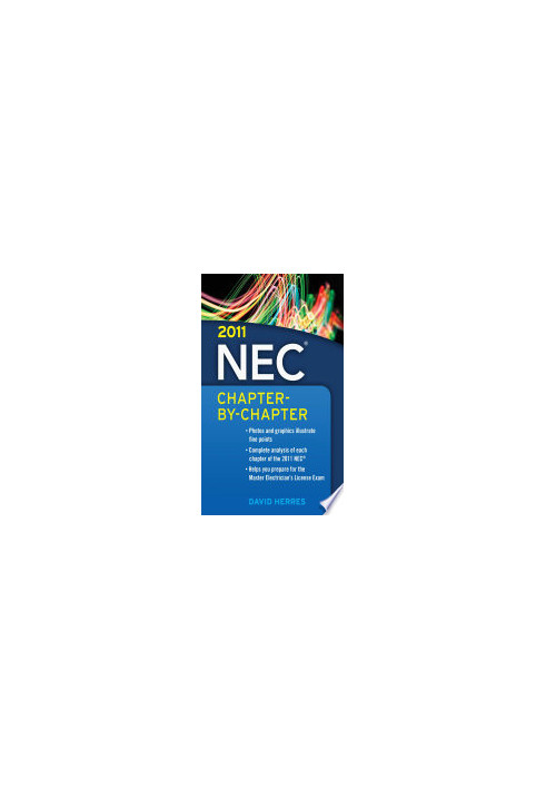 2011 National Electrical Code Chapter-By-Chapter