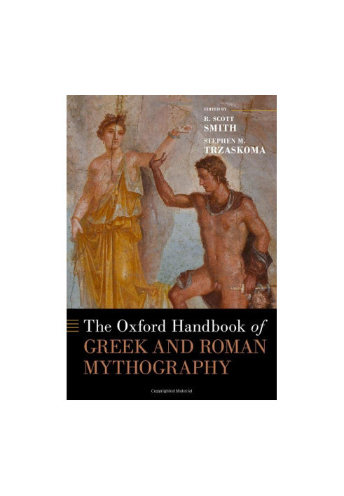 The Oxford Handbook of Greek and Roman Mythography