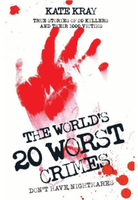 The World's Twenty Worst Crimes