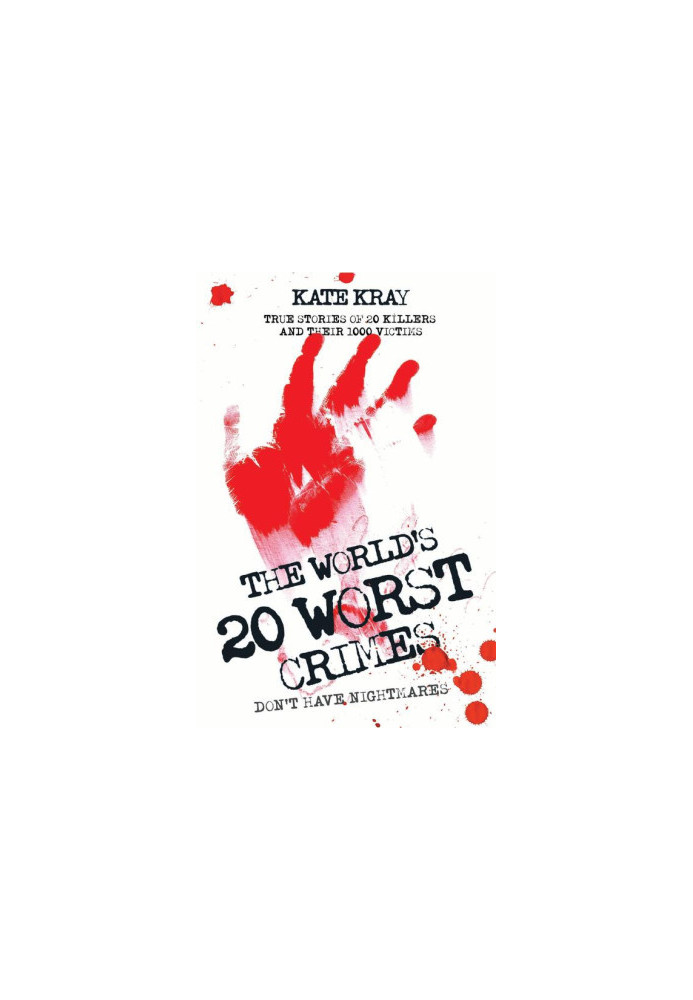 The World's Twenty Worst Crimes