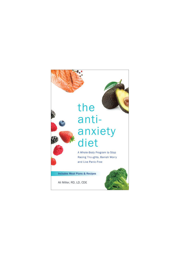 The Anti-Anxiety Diet