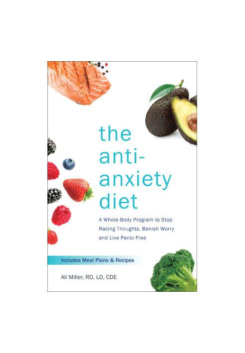 The Anti-Anxiety Diet