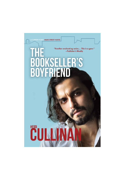 The Bookseller's Boyfriend (Copper Point: Main Street Book 1)