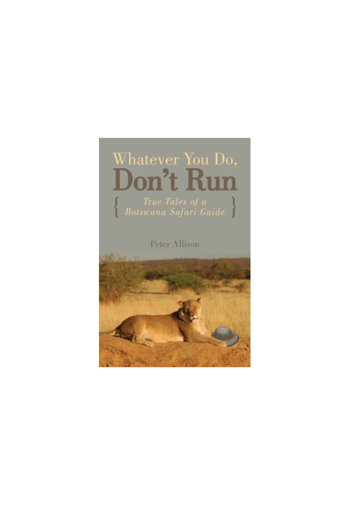 Whatever You Do, Don't Run