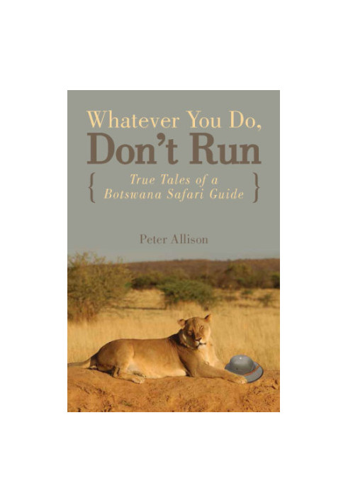 Whatever You Do, Don't Run