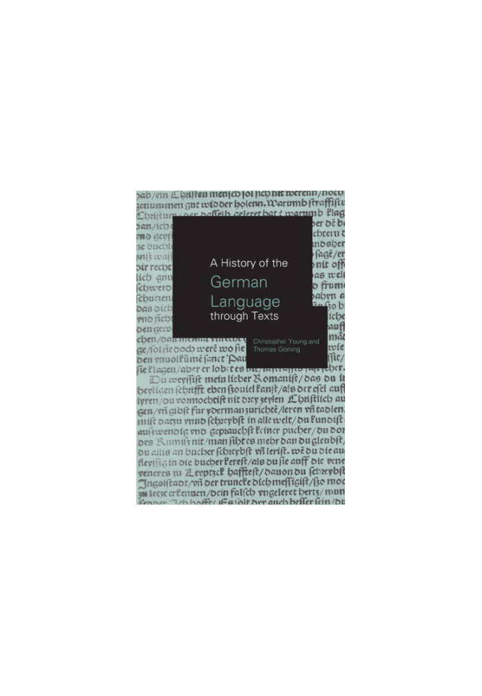 A History of the German Language Through Texts