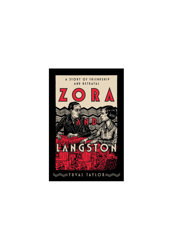 Zora and Langston: A Story of Friendship and Betrayal