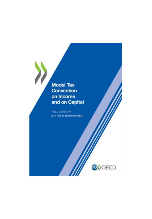 Model Tax Convention on Income and on Capital: Volume I and II, (updated 21 November 2017)