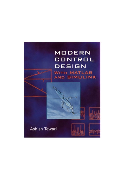Modern control design with MATLAB and SIMULINK