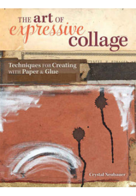 The Art of Expressive Collage: Techniques for Creating with Paper and Glue