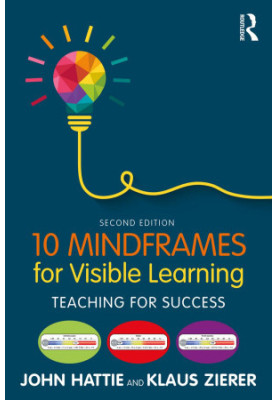 10 Mindframes for Visible Learning Teaching for Success