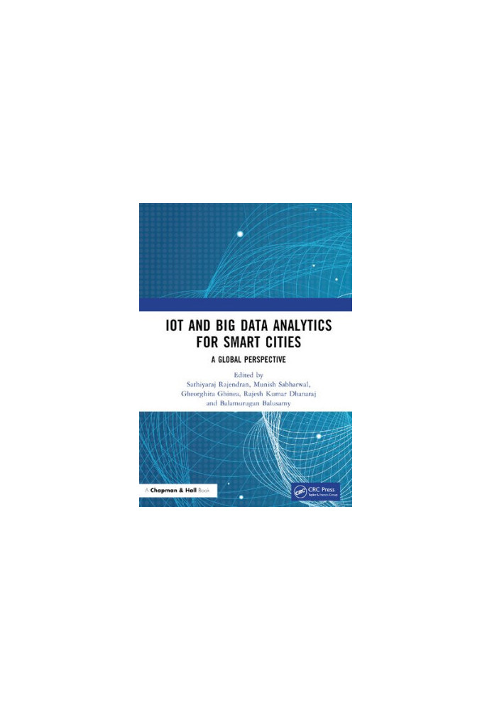 IoT and Big Data Analytics for Smart Cities: A Global Perspective