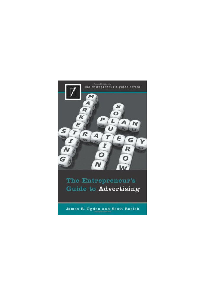 The Entrepreneur's Guide to Advertising