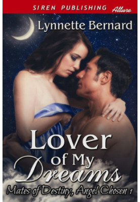 [Mates of Destiny, Angel Chosen 01] • Lover of My Dreams