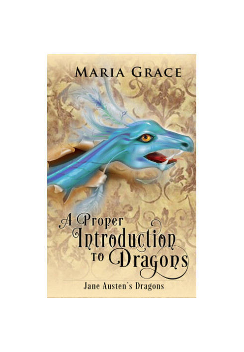 A Proper Introduction to Dragons (Jane Austen's Dragons Book 4)