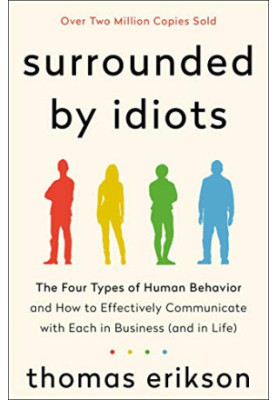 Surrounded by Idiots (The Surrounded by Idiots Series)