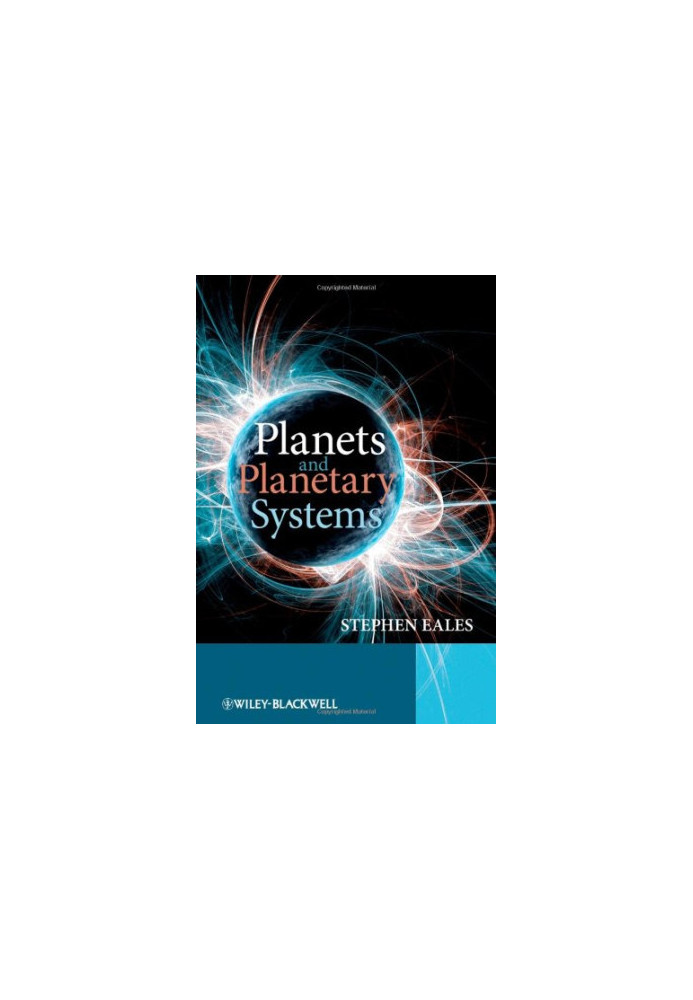 Planets and Planetary Systems