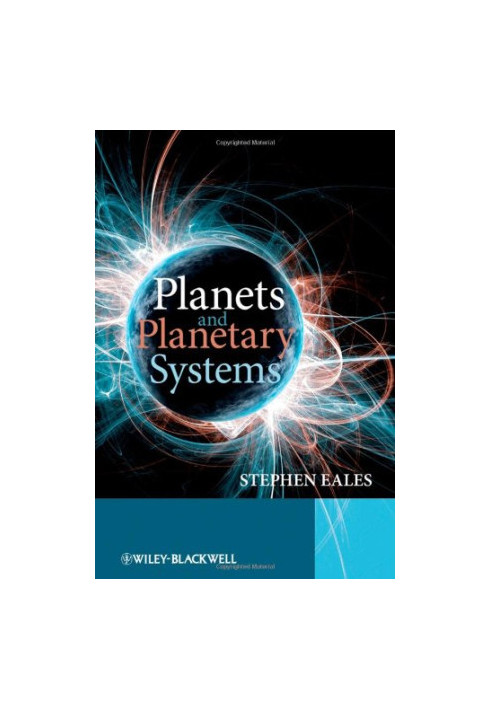 Planets and Planetary Systems