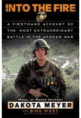 Into the fire : a firsthand account of the most extraordinary battle in the afghan war