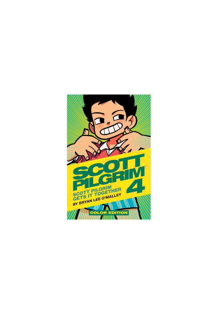 Scott Pilgrim Gets It Together (Scott Pilgrim, 4)