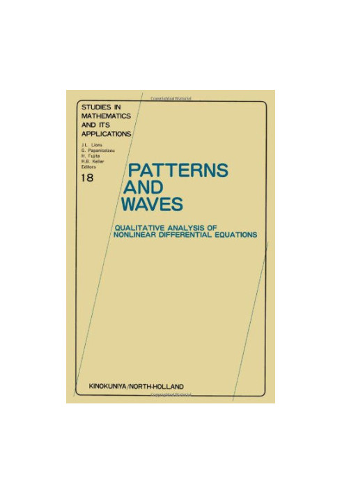 Patterns and waves: Qualitative analysis of nonlinear differential equations
