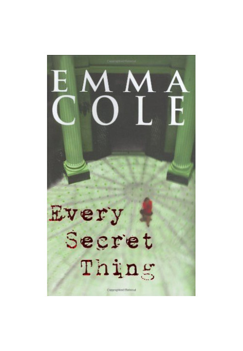 [Kate Murray 01] • Every Secret Thing