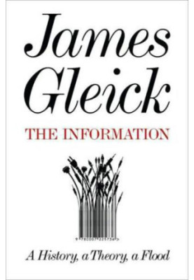 The Information: A History, a Theory, a Flood