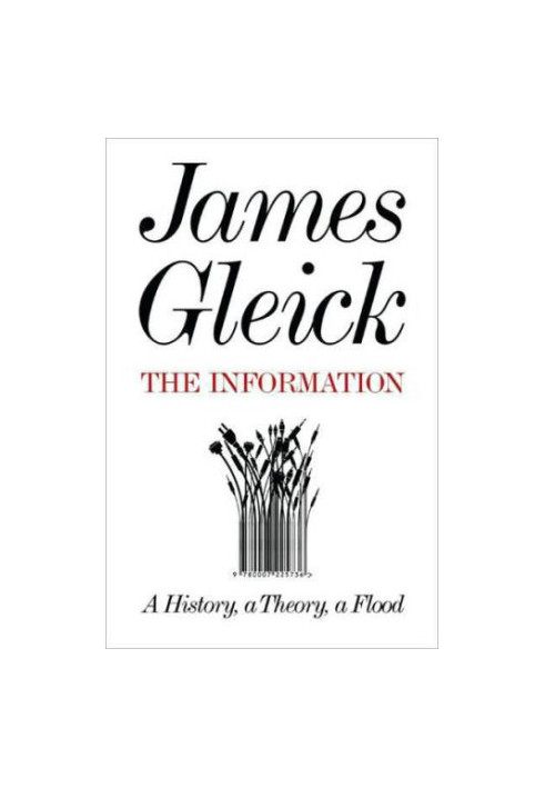The Information: A History, a Theory, a Flood