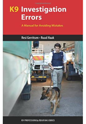K9 investigation errors: a manual for avoiding mistakes