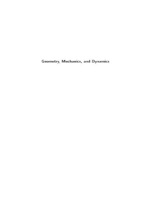 Geometry, Mechanics, and Dynamics: Volume in Honor of the 60th Birthday of J. E. Marsden