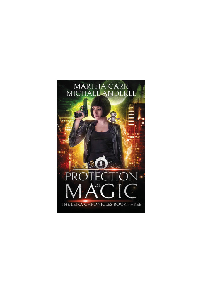 Protection of Magic: The Revelations of Oriceran - The Leira Chronicles, Book 3