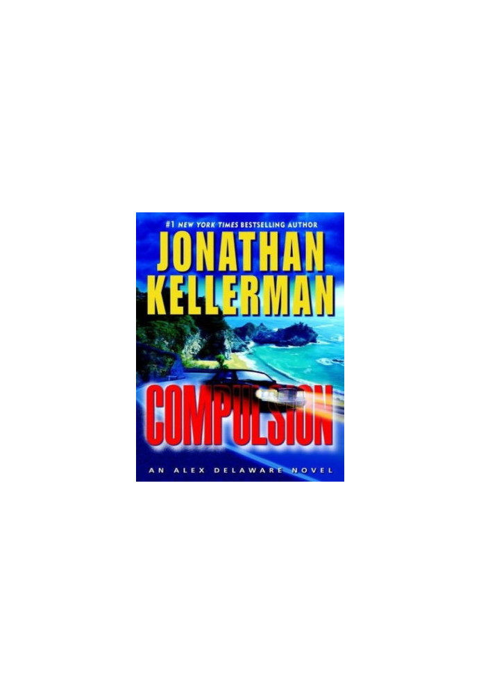 Kellerman, Jonathan - Compulsion