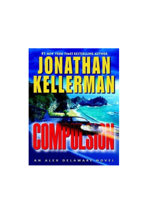 Kellerman, Jonathan - Compulsion