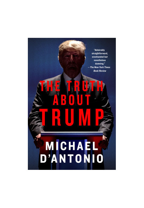 The Truth About Trump