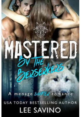 Mastered by the Berserkers (Berserker Brides 13)
