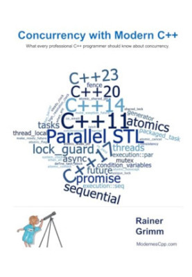 Concurrency with Modern C++: What every professional C++ programmer should know about concurrency.