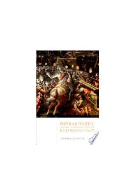 Popular Protest and Ideals of Democracy in Late Renaissance Italy