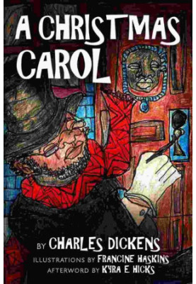 A Christmas Carol in Prose Being a Ghost Story of Christmas Charles Dickens
