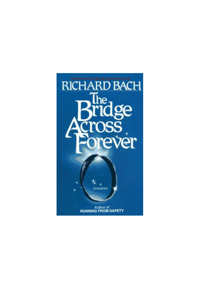 The Bridge Across Forever: A True Love Story