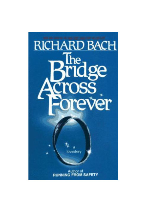 The Bridge Across Forever: A True Love Story
