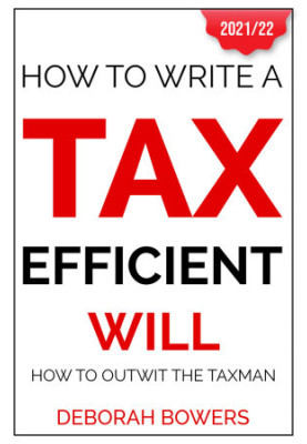 How To Write A Tax Efficient Will: How to Outwit the Taxman [UK]