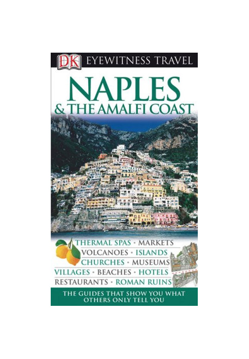 Naples & The Amalfi Coast (2007)[Eyewitness Travel Guides]