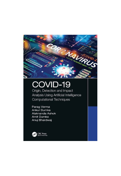 Covid-19: Origin, Detection and Impact Analysis Using Artificial Intelligence Computational Techniques