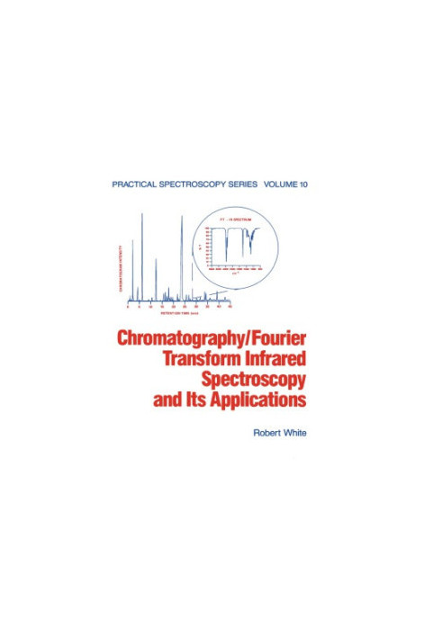 Chromatography/Fourier Transform Infrared Spectroscopy and Its Applications