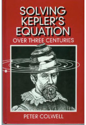 Solving Kepler's Equations. Over three Centuries