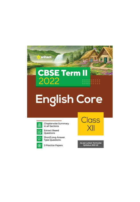 CBSE English Core Term 2 Class 12 for 2022 Exam (Cover Theory and MCQs)