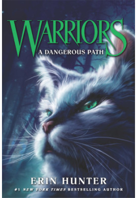 Hunter, Erin - Warriors: The Prophecies Begin 05 - A Dangerous Path