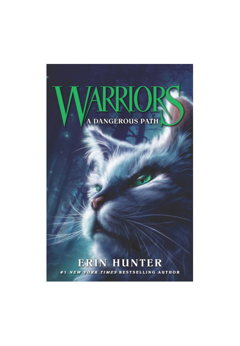 Hunter, Erin - Warriors: The Prophecies Begin 05 - A Dangerous Path