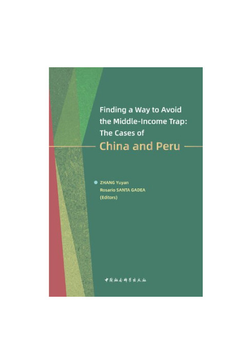 Finding a Way to Avoid the Middle-Income Trap: The Cases of China and Peru